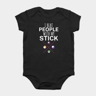 I beat people with my stick Baby Bodysuit